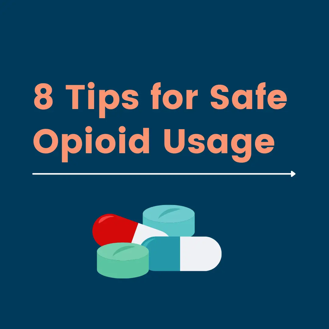Tips to increase safety using opioids